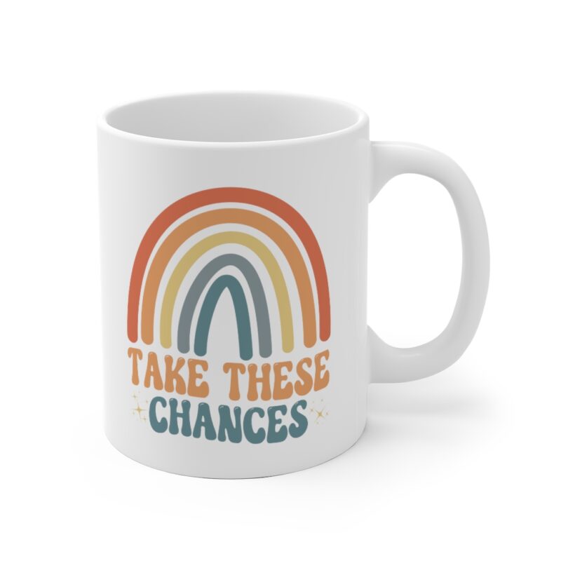 Take These Chances Mug