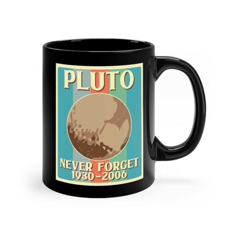 Never Forget Pluto Black Mug
