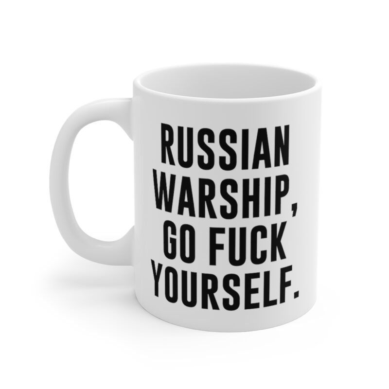 Russian Warship Go Fuck Yourself Mug