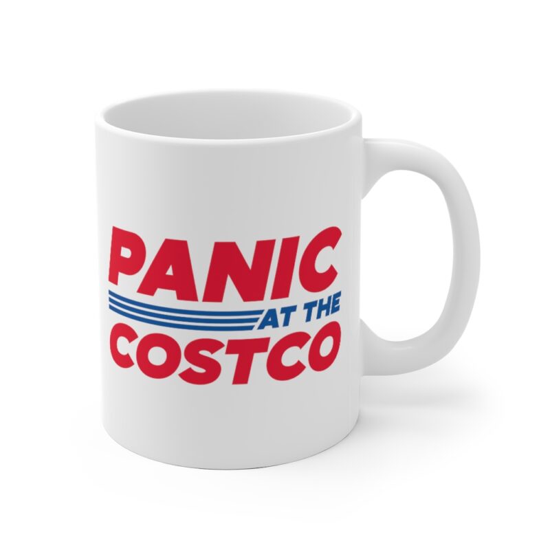 Panic At The Costco Mug