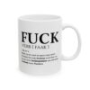 Definition of Fuck Mug