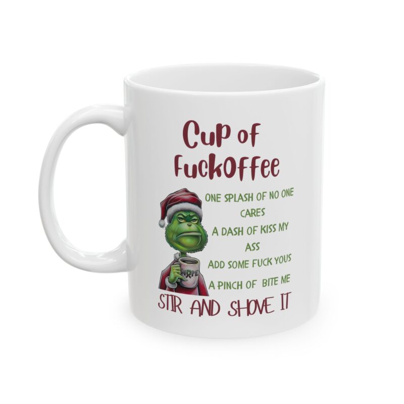 Grinch Cup of FuckOffee Funny Mug