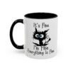 It’s Fine I’m Fine Everything is Fine Accent Mug