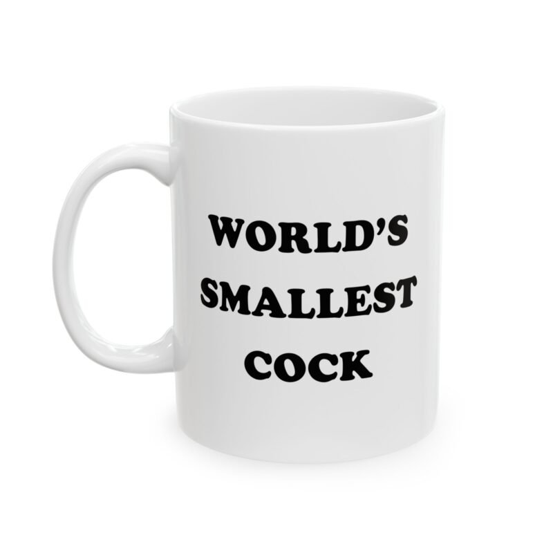 World's Smallest Cock Funny Coffee Mug