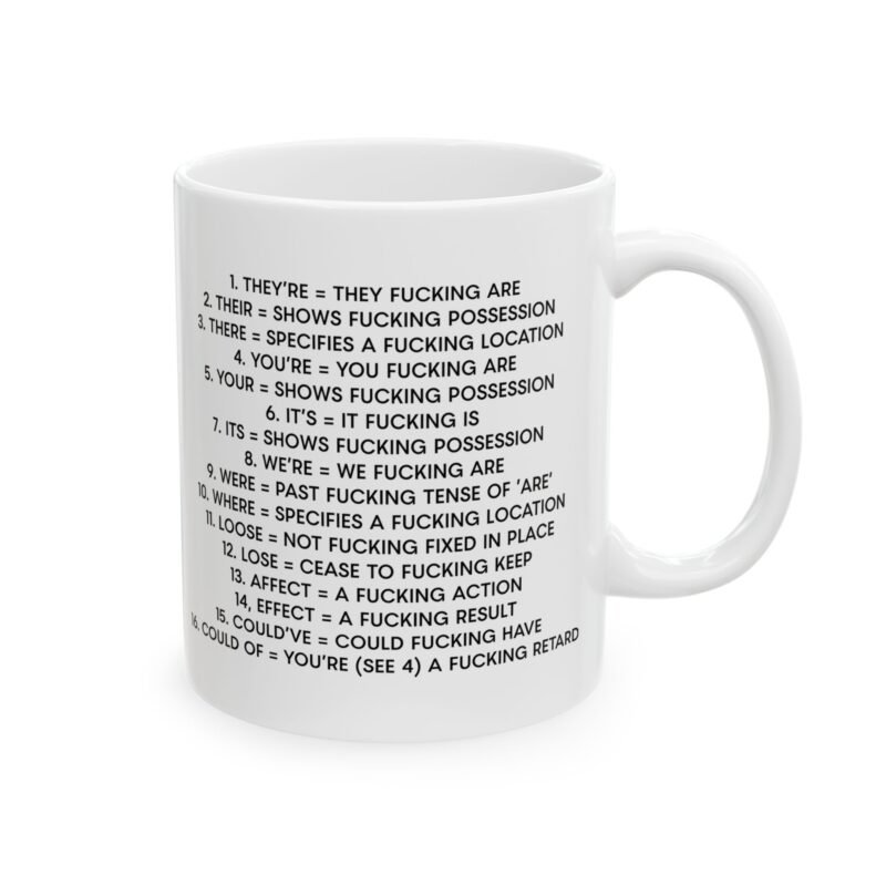 They're = They Fucking Are Funny Teacher Mug