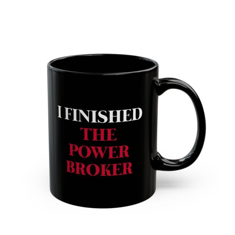 I Finished The Power Broker Mug