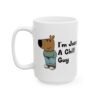 I'm Just a Chill Guy Mug