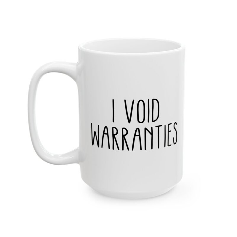 I Void Warranties Mug