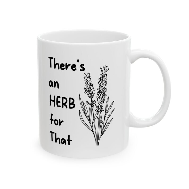 There's An Herb For That Mug