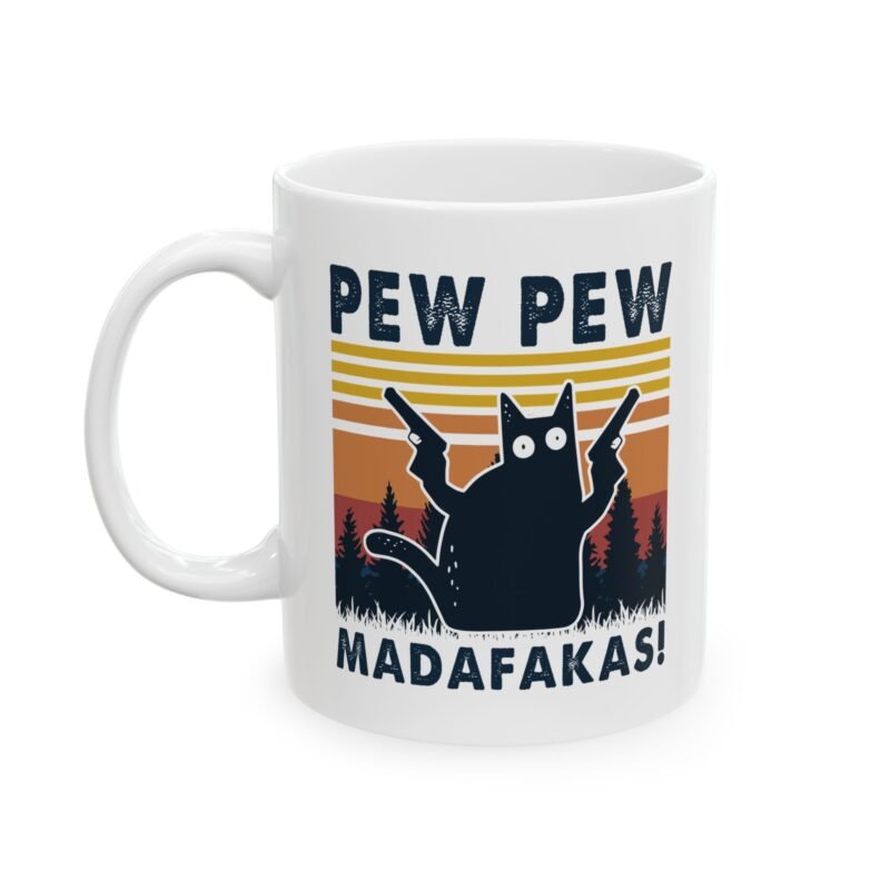 Pew Pew Madafakas Mug