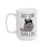 Just Chin Chillin Mug