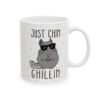 Just Chin Chillin Mug