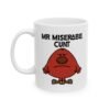 Mr Miserable Cunt mug