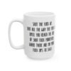 Shut The Fuck Up Mug