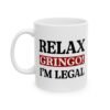 Relax Gringo I'm Legal Mug