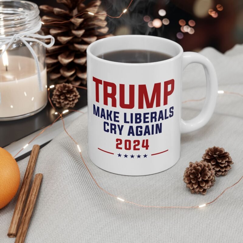 Trump Make Liberals Cry Again 2024 Mug