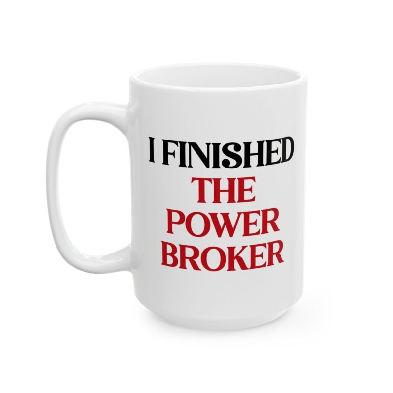 I Finished The Power Broker Mug