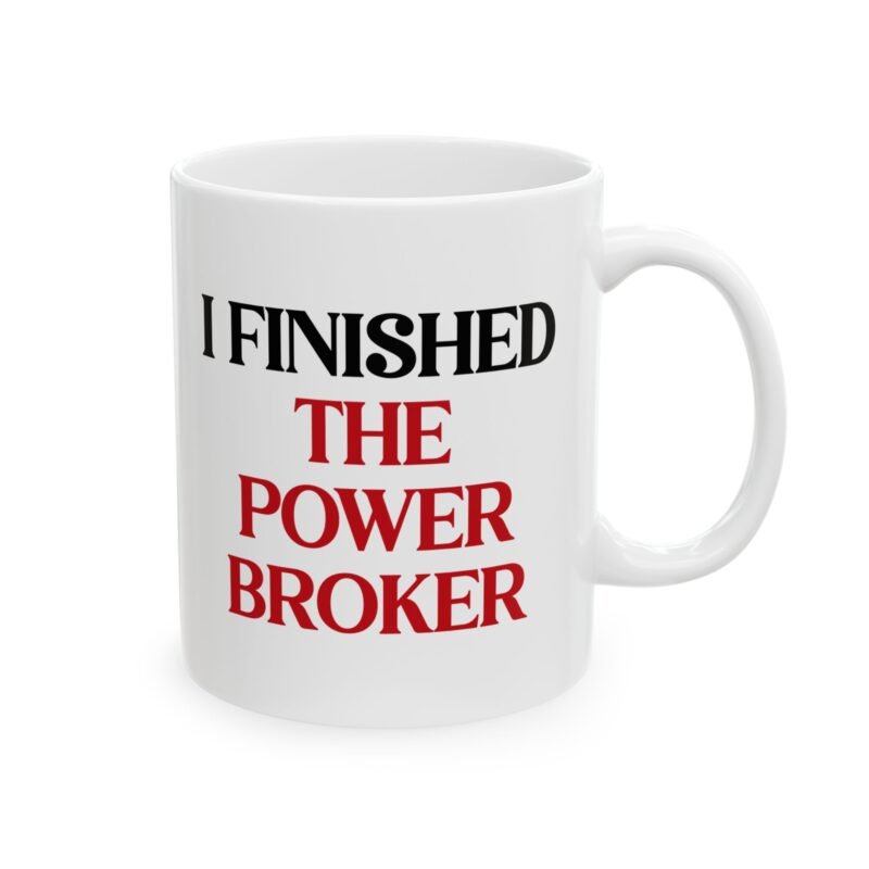 I Finished The Power Broker Mug