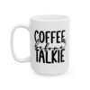 Coffee before Talkie