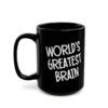 World's Greatest Brain Black Mugs