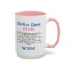 We Do Not Care Club Accent Mug