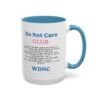 We Do Not Care Club Accent Mug