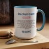 We Do Not Care Club Accent Mug