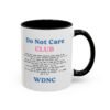 We Do Not Care Club Accent Mug