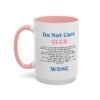 We Do Not Care Club Accent Mug