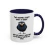 Two Wrongs Don't Make A Right But Two Rights And Two Lefts Make Two Black Eyes Mug