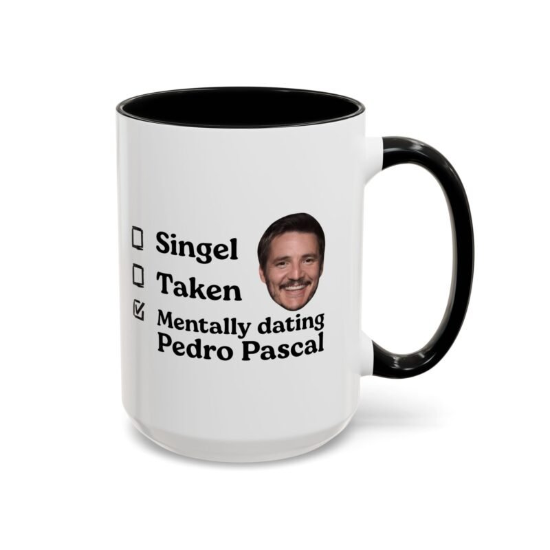 Mentally Dating Pedro Pascal Mug