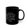I am an acquired taste Don't like me Then acquire some fucking taste Black Mug