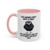 Two Wrongs Don't Make A Right But Two Rights And Two Lefts Make Two Black Eyes Mug