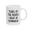 Tears of the People I Beat at Rummikub Mug