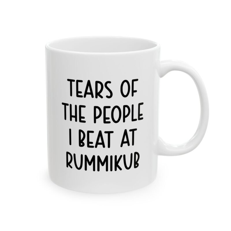 Tears of the People I Beat at Rummikub Mug