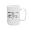 I Have Brought Peace Freedom Justice and Security Coffee Mug