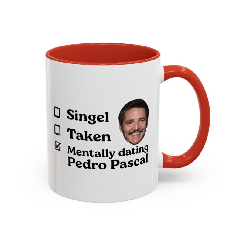Mentally Dating Pedro Pascal Mug