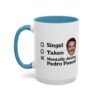 Mentally Dating Pedro Pascal Mug