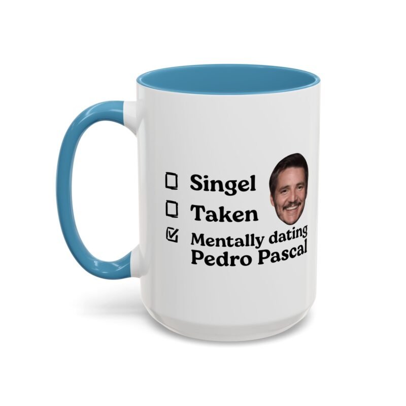Mentally Dating Pedro Pascal Mug