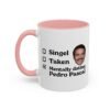 Mentally Dating Pedro Pascal Mug