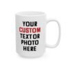 Custom Photo or Text Mug