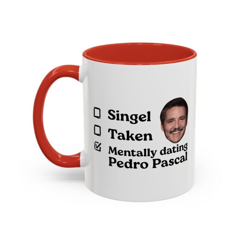 Mentally Dating Pedro Pascal Mug