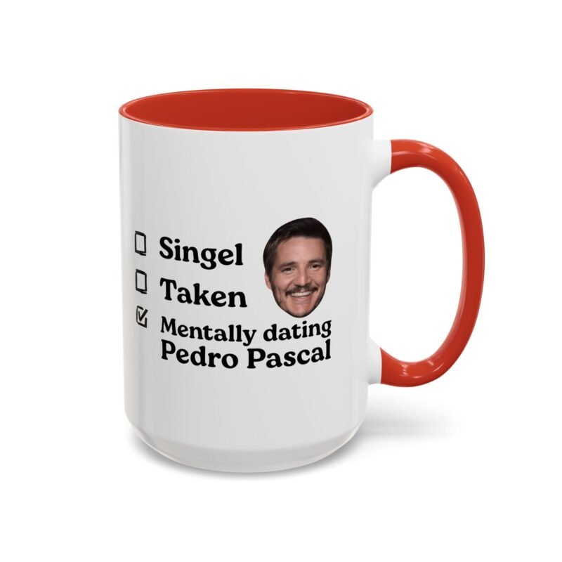 Mentally Dating Pedro Pascal Mug