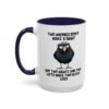 Two Wrongs Don't Make A Right But Two Rights And Two Lefts Make Two Black Eyes Mug