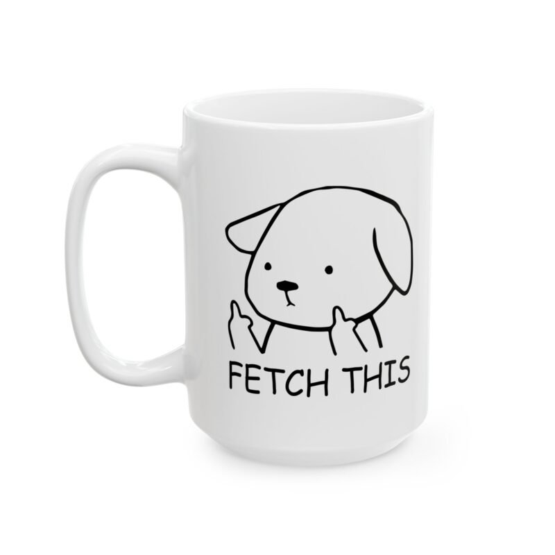 Fetch This Dog Coffee Mug