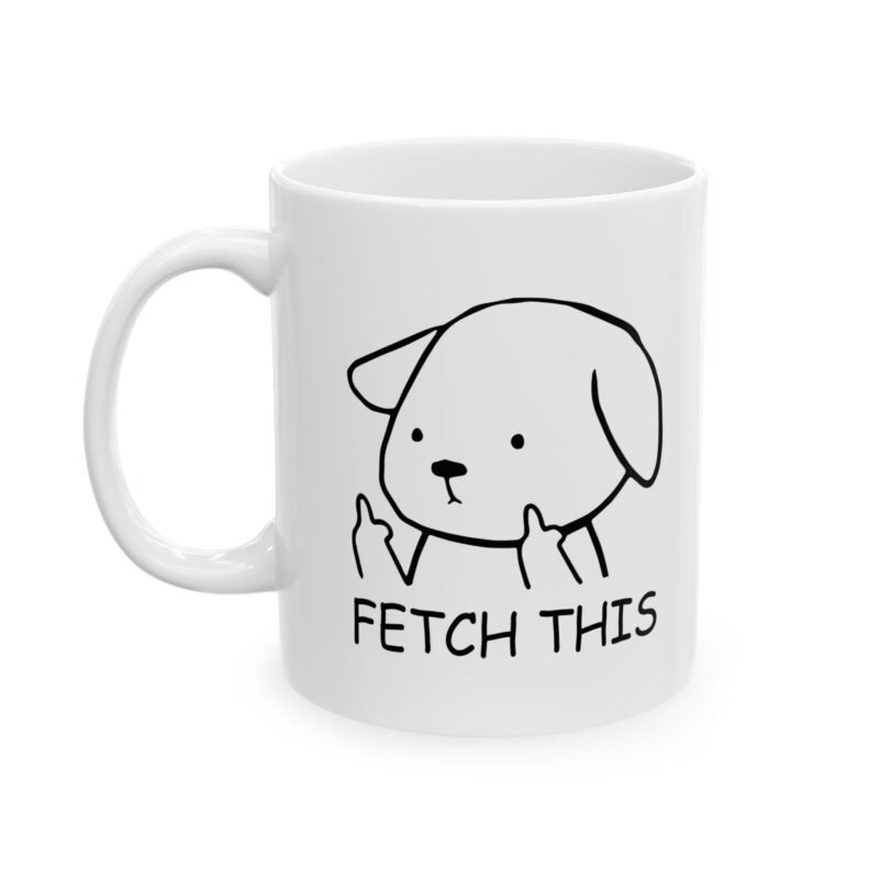 Fetch This Dog Coffee Mug