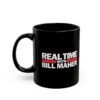 Real Time with Bill Maher Mug