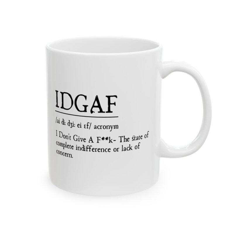 IDGAF Definition Coffee Mug