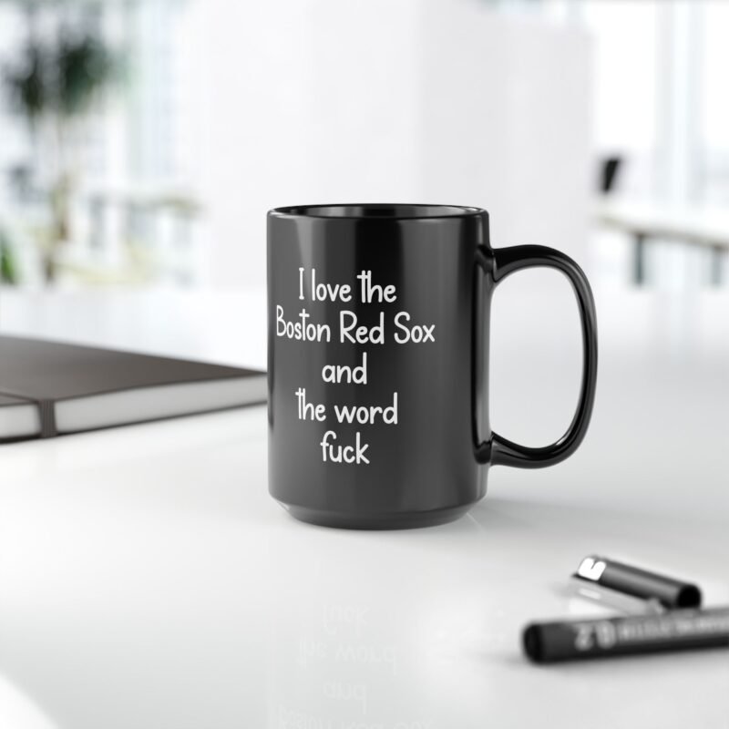 I Love The Boston Red Sox And The Word Fuck