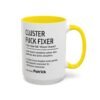 Cluster Fuck Mug